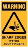 Warning - Sharp Edges Watch Your Fingers